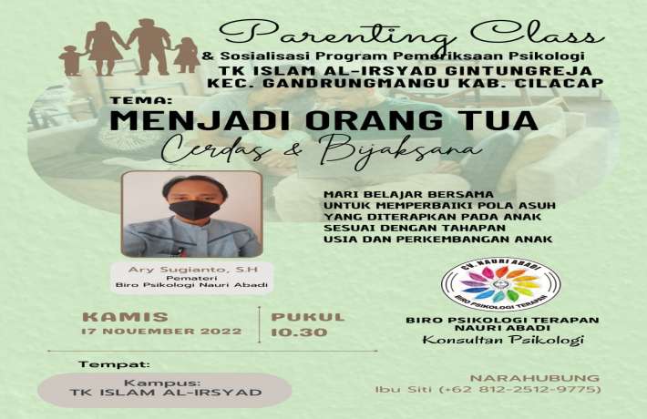 Parenting class Tema : Menjadi Orang Tua Cerdas Dan Bijaksana