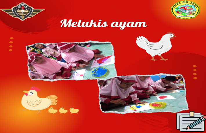 Senangnya melukis gambar ayam