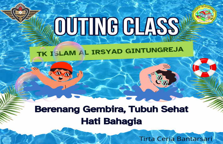 Outing class berenang gembira tubuh sehat hati bahagia 