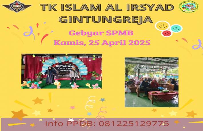 Gebyar SPMB TK ISLAM AL IRSYAD GINTUNGREJA yang Meriah dan Penuh Keceriaan 