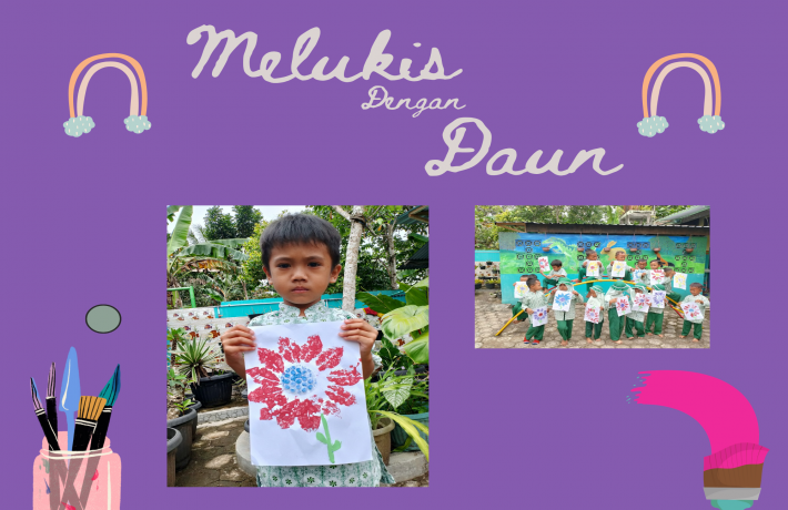 Meningkatkan kreativitas melalui kegiatan Melukis dengan Daun