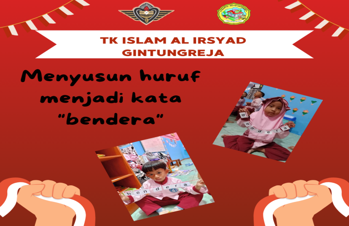 Menyusun huruf pada kata bendera