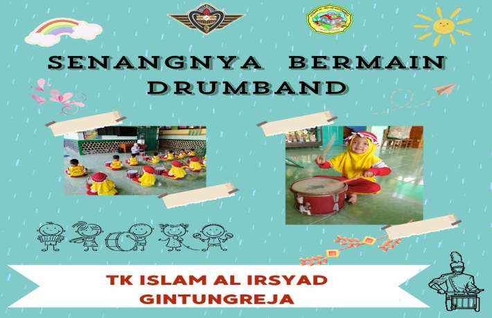 Senangnya bermain Drumband di TK Al Irsyad 