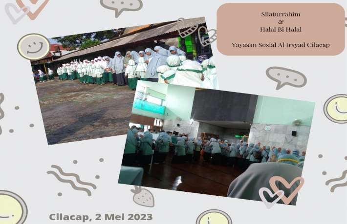Silaturrahim dan Halal bi Halal Keluarga Al Irsyad Cilacap