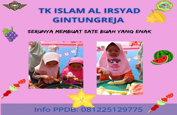 Kegiatan seru di TK membuat sate buah