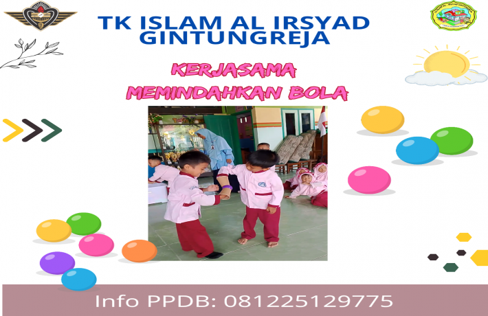 Melatih Kerja Sama Anak Sejak Dini melalui Permainan Memindahkan Bola