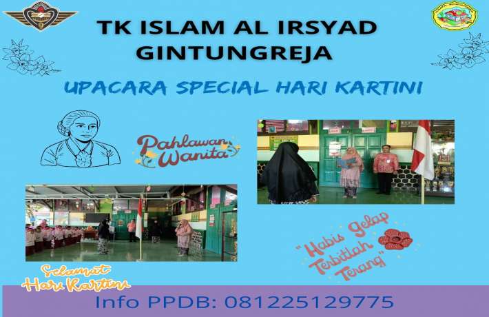 Upacara Special Hari Kartini TK ISLAM AL IRSYAD GINTUNGREJA 